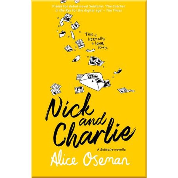 

Nick and Charlie. Alice Oseman. ISBN:9780008389666