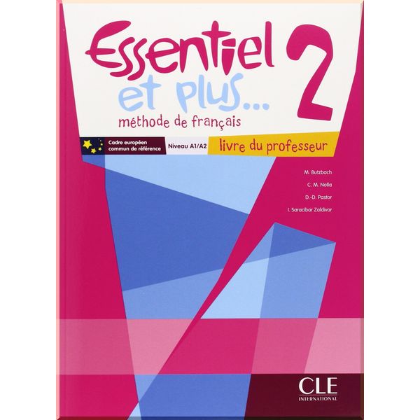 

Essentiel et plus... 2 Livre du professeur. Dolores Pastor, C. M. Nolla. ISBN:9782090387902