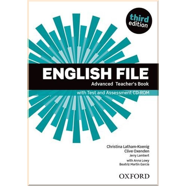 

English File Third Edition Advanced Teacher's Book with Test and Assessment CD-ROM. Christina Latham-Koenig, Clive Oxenden. ISBN:9780194502061