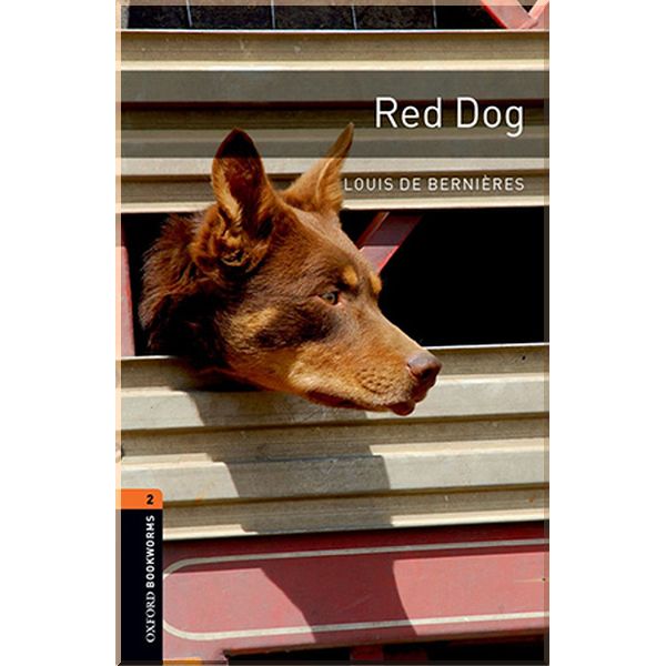 

Red Dog. Louis de Bernieres. ISBN:9780194790833