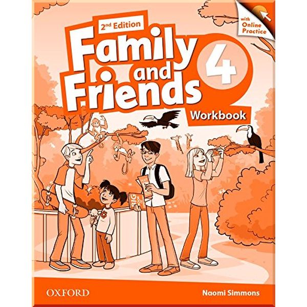 

Family and Friends 2nd Edition 4 Workbook with Online Practice. Naomi Simmons. ISBN:9780194808651