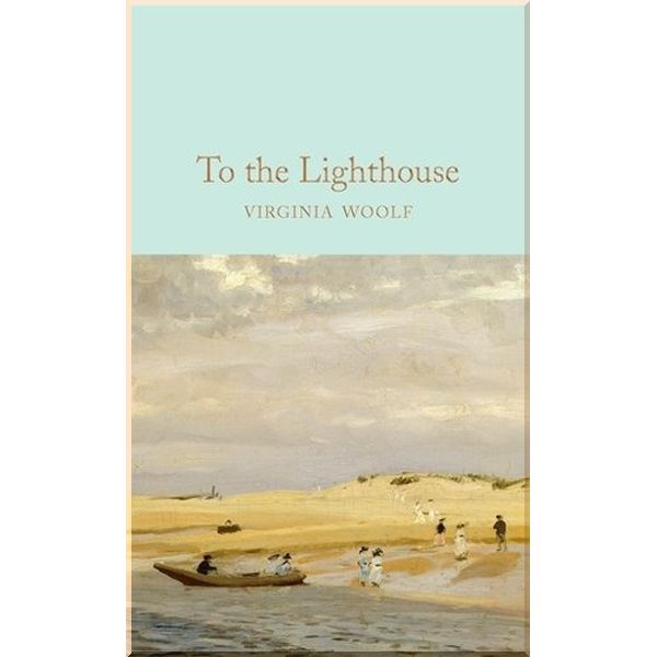

To the Lighthouse. Virginia Woolf. ISBN:9781509844548