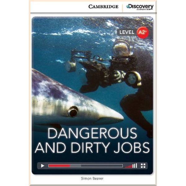 

Dangerous and Dirty Jobs. Simon Beaver. ISBN:9781107645677