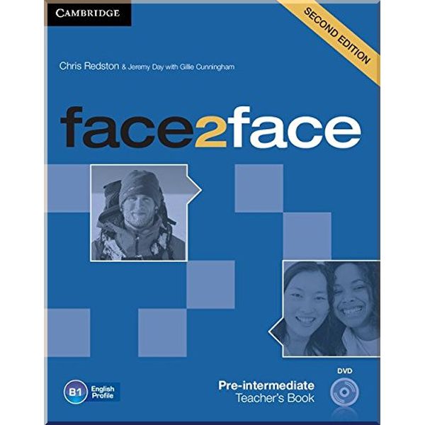 

face2face Second Edition Pre-Intermediate Teacher's Book with DVD. Gillie Cunningham, Chris Redston. ISBN:9781107633308