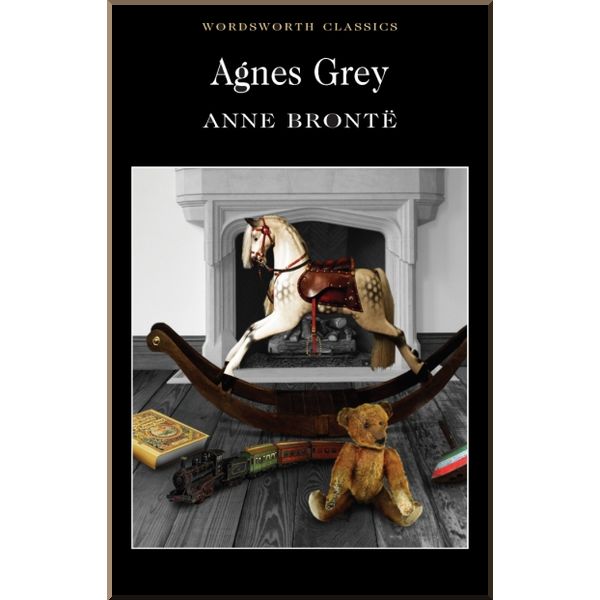 

Agnes Grey. Anne Bronte. ISBN:9781853262166