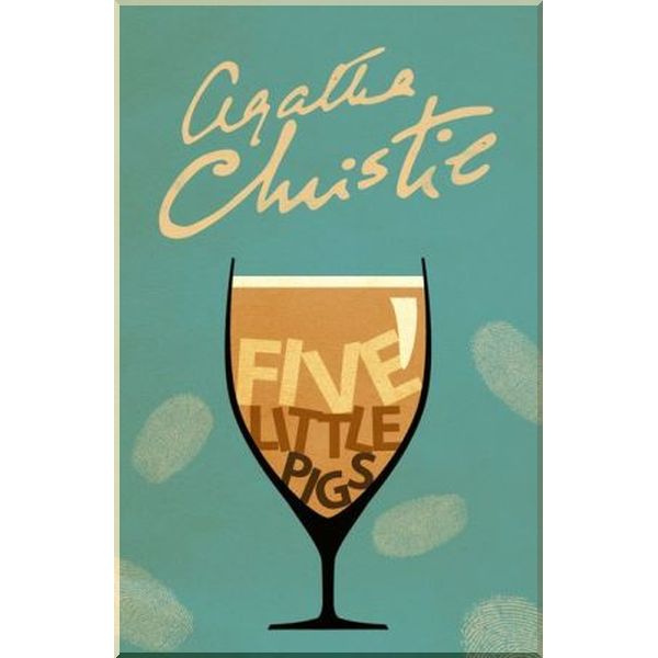 

Five Little Pigs (Book 25). Agatha Christie. ISBN:9780007527519