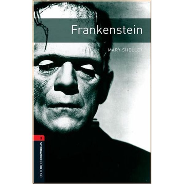 

Frankenstein. Mary Shelley. ISBN:9780194791168