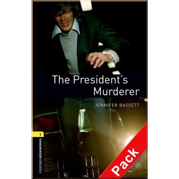

The President's Murderer with Audio CD. Jennifer Bassett. ISBN:9780194788854