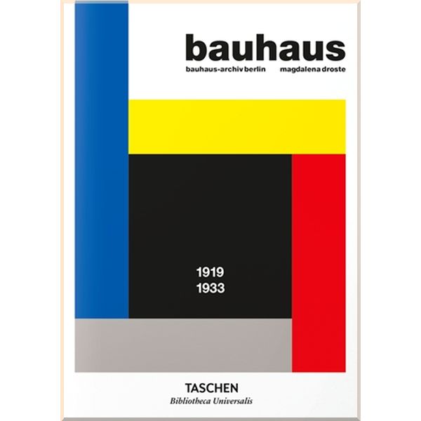 

Bauhaus. Bauhaus – Archiv Berlin. 1919–1933. Magdalena Droste. ISBN:9783836565547