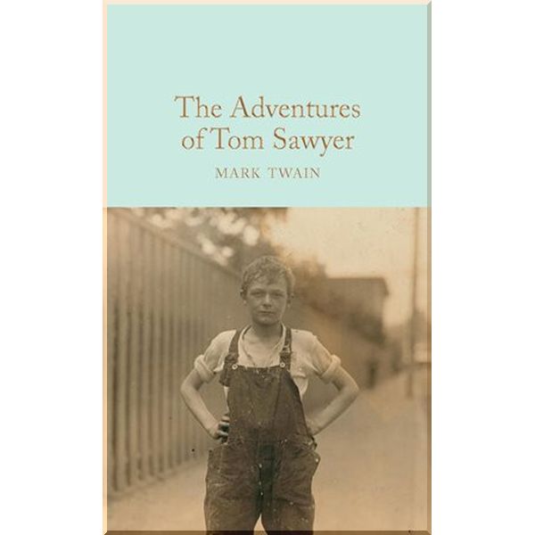 

The Adventures of Tom Sawyer. Mark Twain. ISBN:9781509828005