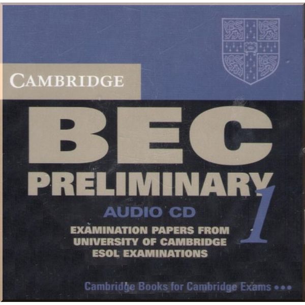 

Cambridge BEC 1 Preliminary Audio CD. Cambridge University Press. ISBN:9780521753036
