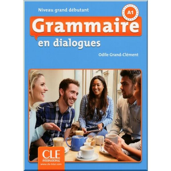 

Grammaire en Dialogues Grand Debutant. Odile Grand-Clement. ISBN:9782090380576