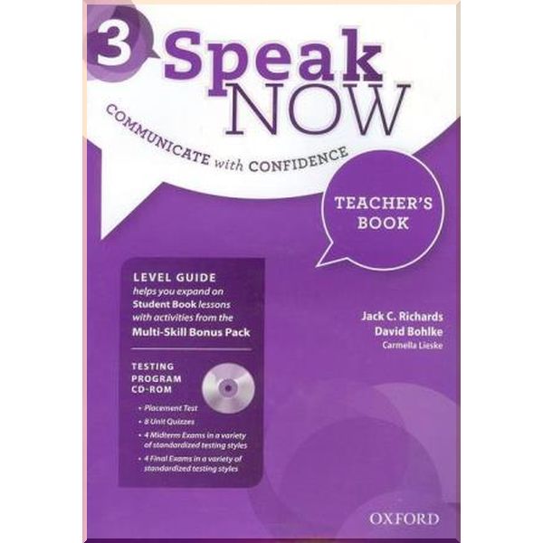 

Speak Now 3 Teacher's Book. Jack C. Richards, David Bohlke. ISBN:9780194418584