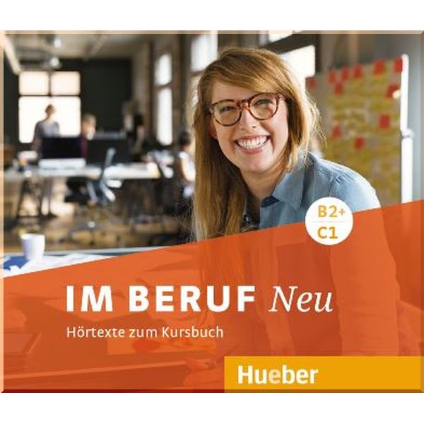 

Im Beruf Neu B2+/C1 Audio CDs zum Kursbuch mit Hortexte. Dr. Sabine Schluter. ISBN:9783192811906
