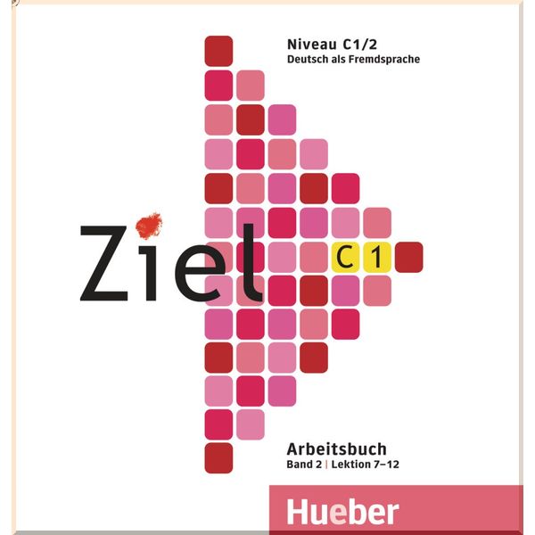 

Ziel C1/2 Arbeitsbuch CD. Maresa Winkler, Anja Schumann. ISBN:9783196916751
