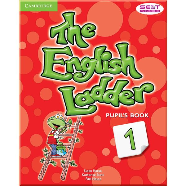 

The English Ladder 1 Pupil's Book. Paul House, Katharine Scott. ISBN:9781107400627