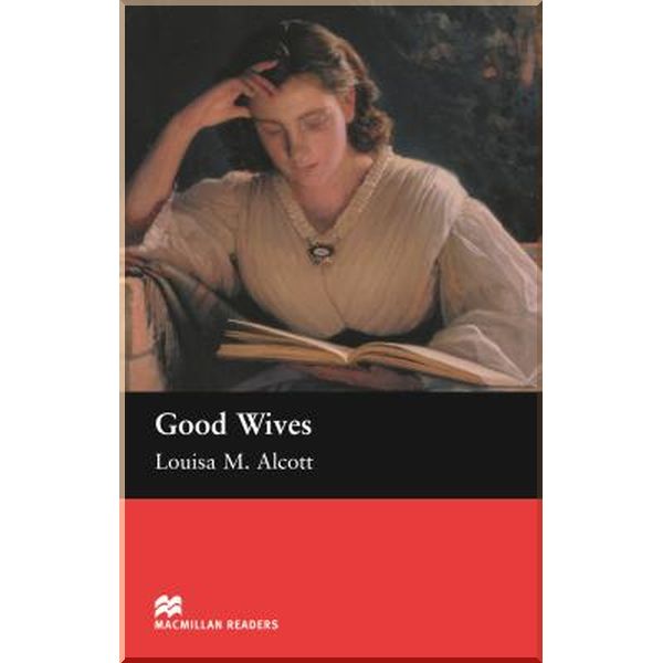 

Good Wives. Louisa May Alcott, Anne Collins. ISBN:9781405072304