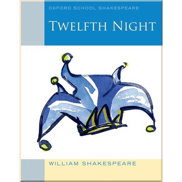 

Twelfth Night. William Shakespeare. ISBN:9780198328711