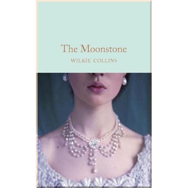 

The Moonstone. Wilkie Collins. ISBN:9781509850907