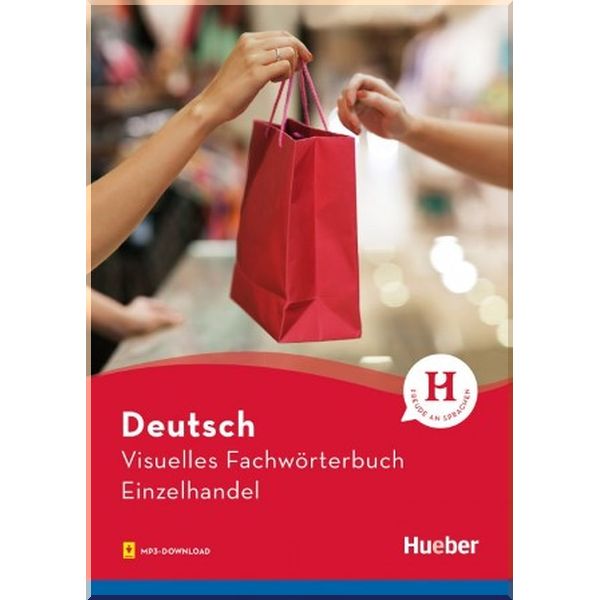 

Visuelles Fachworterbuch: Einzelhandel. Cornelia Gruter, Anja Wesner. ISBN:9783190374809