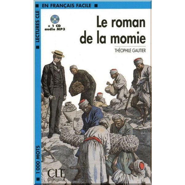 

Le roman de la momie avec CD audio. Theophile Gautier. ISBN:9782090318548