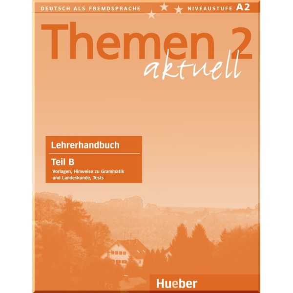 

Themen aktuell 2 Lehrerhandbuch Teil B. Heiko Bock, Hartmut Aufderstrasse. ISBN:9783190516919