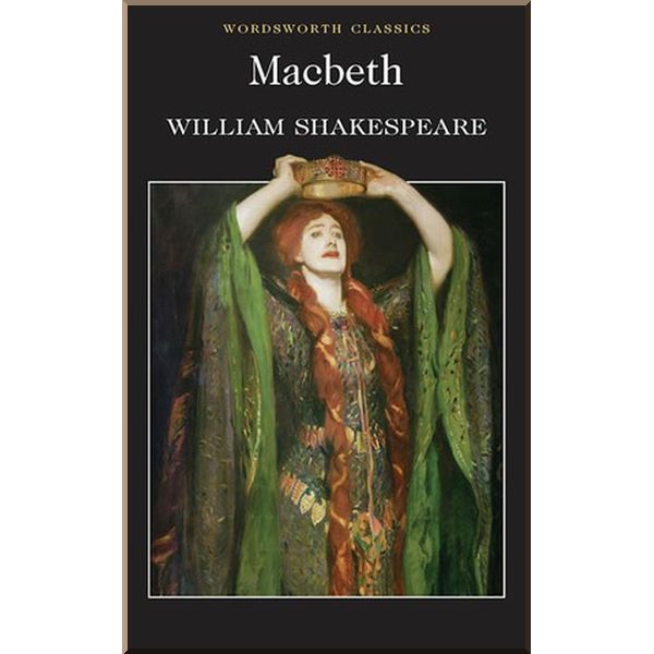 

Macbeth. William Shakespeare. ISBN:9781853260353