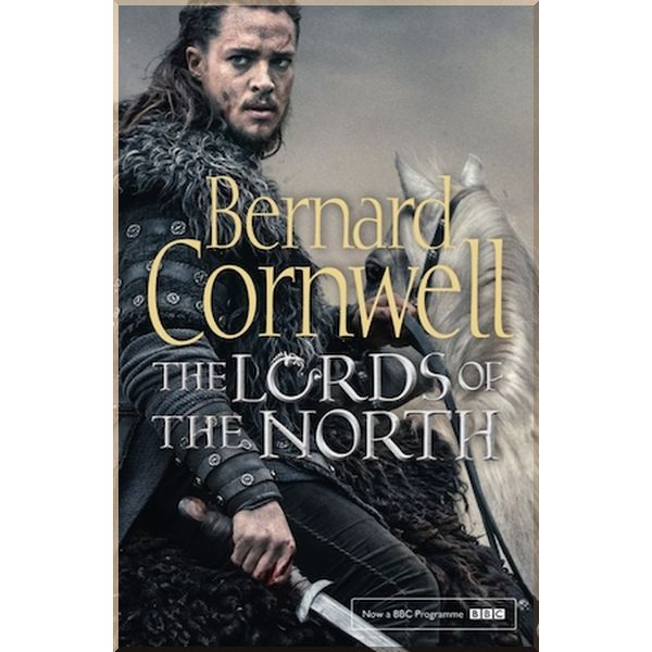 

The Lords of the North (Book 3). Bernard Cornwell. ISBN:9780008139490
