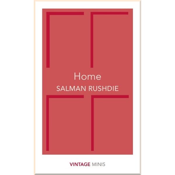 

Home. Salman Rushdie. ISBN:9781784872687