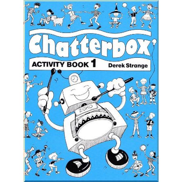 

Chatterbox 1 Activity Book. Derek Strange. ISBN:9780194324328