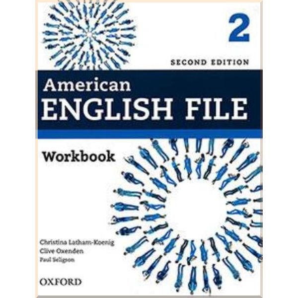 

American English File Second Edition 2 Workbook without key. Clive Oxenden, Christina Latham-Koenig. ISBN:9780194776042