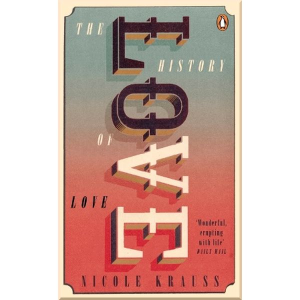 

The History of Love. Nicole Krauss. ISBN:9780241973639
