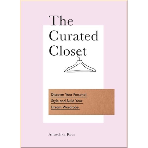 

The Curated Closet. Anuschka Rees. ISBN:9780753545850