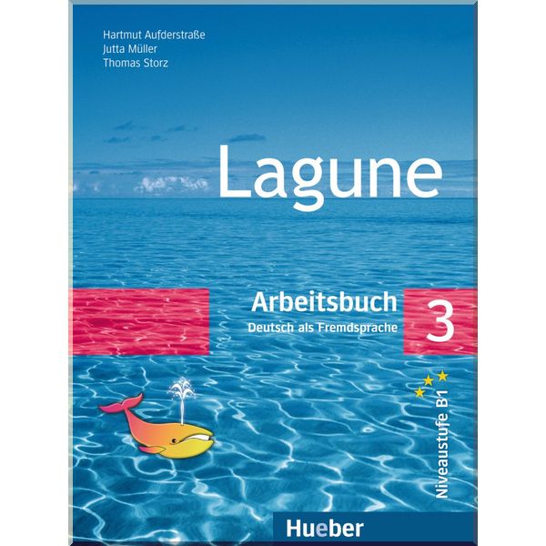 

Lagune 3 Arbeitsbuch. Jutta Muller, Hartmut Aufderstrasse. ISBN:9783190116263