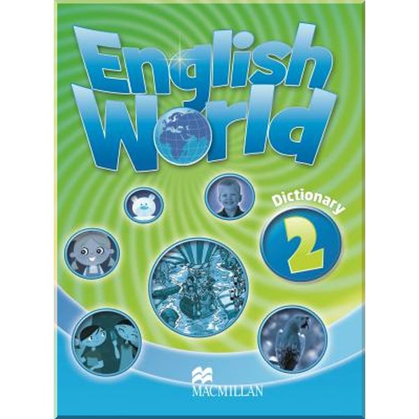 

English World 2 Dictionary. Liz Hocking, Mary Bowen. ISBN:9780230032156
