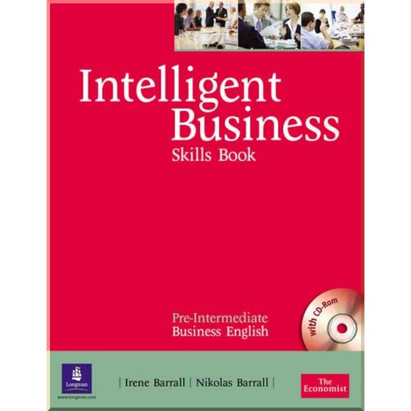 

Intelligent Business Pre-Intermediate Skills Book with CD-ROM. Nikolas Barrall, Irene Barrall. ISBN:9780582846920