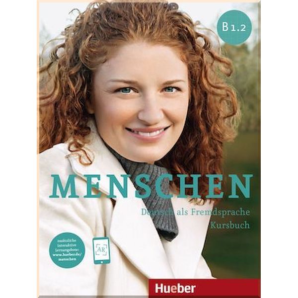 

Menschen B1.2 Kursbuch mit AR-App. Charlotte Habersack, Angela Pude. ISBN:9783195619035