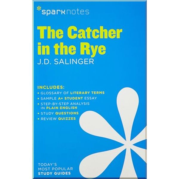 

SparkNotes Literature Guides: The Cather in the Rye. J. D. Salinger. ISBN:9781411469471