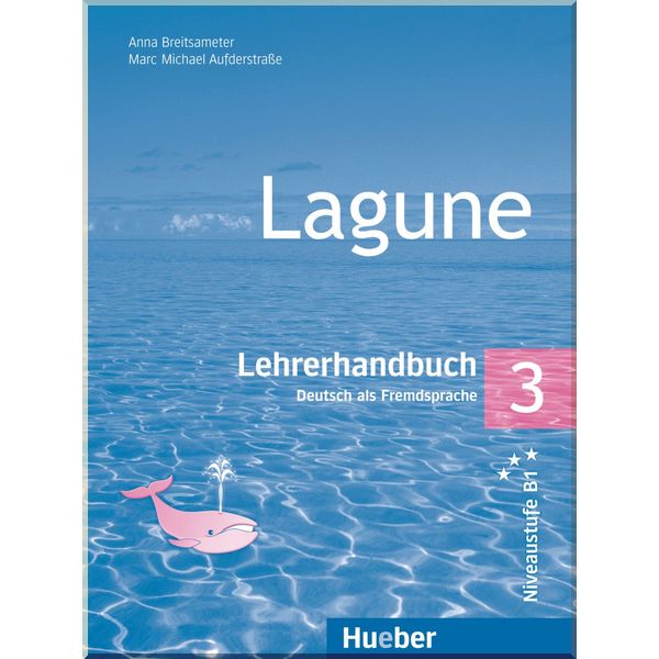 

Lagune 3 Lehrerhandbuch. Anna Breitsameter. ISBN:9783190316267