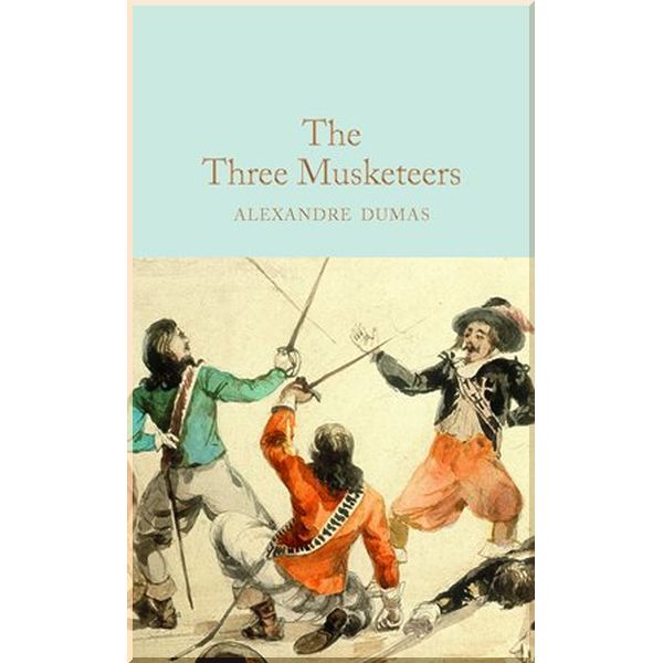 

The Three Musketeers. Alexandre Dumas. ISBN:9781509842933