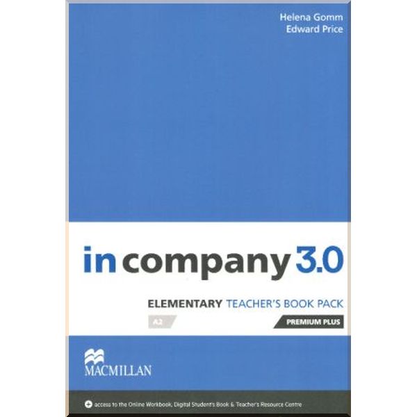 

In company 3.0 Elementary Teacher's Book Premium Plus Pack. Helena Gomm, Edward Price. ISBN:9781380000361