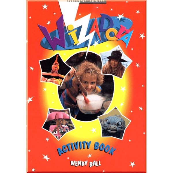 

Oxford University Press Wizadora Activity Book. Wendy Ball. ISBN:9780194584760