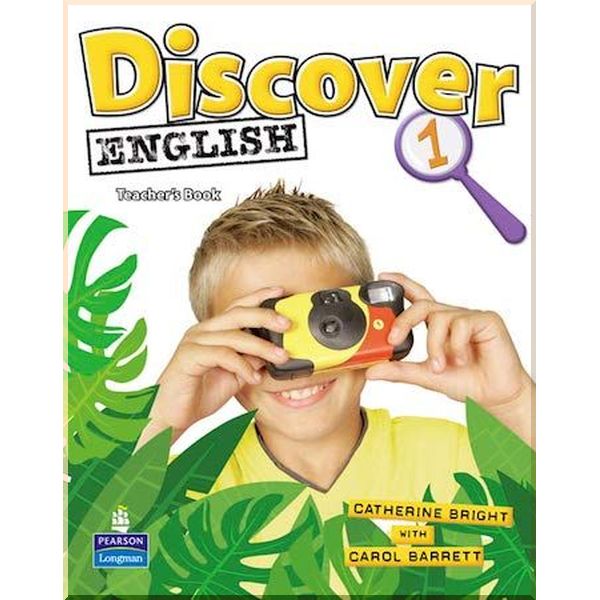 

Discover English 1 Teacher's Book. Catherine Bright, Carol Barrett. ISBN:9781405866316