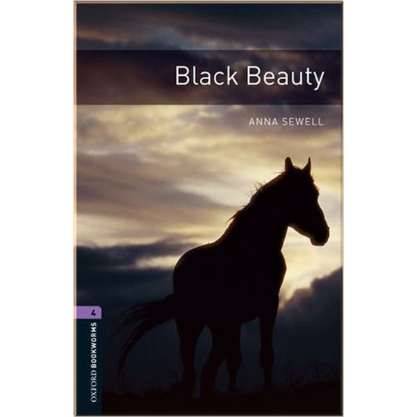 

Black Beauty. Anna Sewell. ISBN:9780194791663