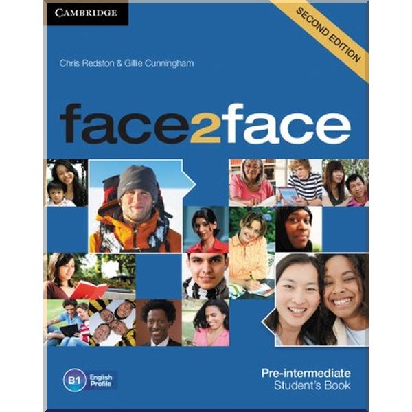 

face2face Second Edition Pre-Intermediate Student's Book. Gillie Cunningham, Chris Redston. ISBN:9781108733359