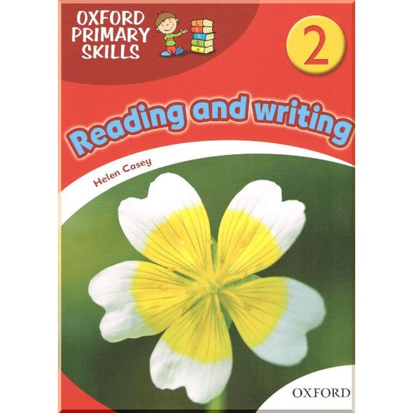 

Oxford Primary Skills: Reading and Writing 2. Helen Casey. ISBN:9780194674027