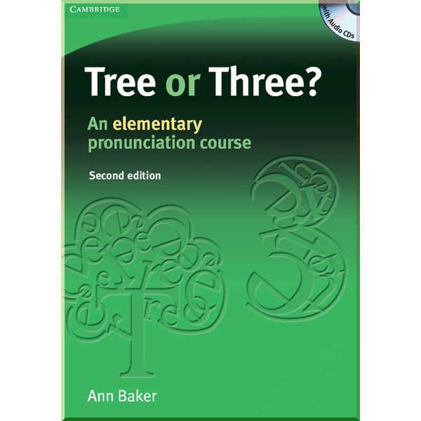 

Tree or Three Second Edition with Audio CDs. Ann Baker. ISBN:9780521685276