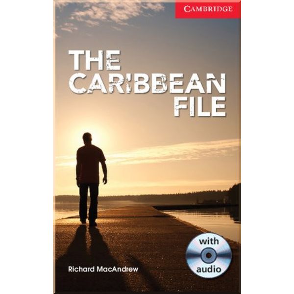 

The Caribbean File with Audio CD. Richard MacAndrew. ISBN:9781107655492