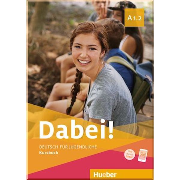 

Dabei! A1.2 Kursbuch. Josef Alberti, Gabriele Kopp. ISBN:9783195017794