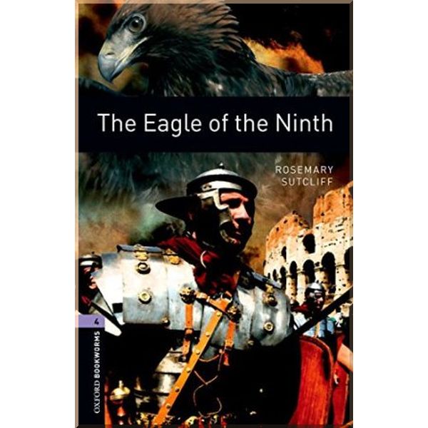 

The Eagle of the Ninth. Rosemary Sutcliff. ISBN:9780194791724